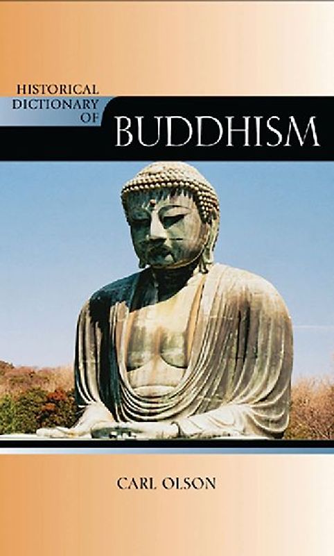 Historical Dictionary of Buddhism