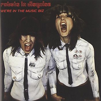 Robots in Disguise - We'Re in the Music Biz