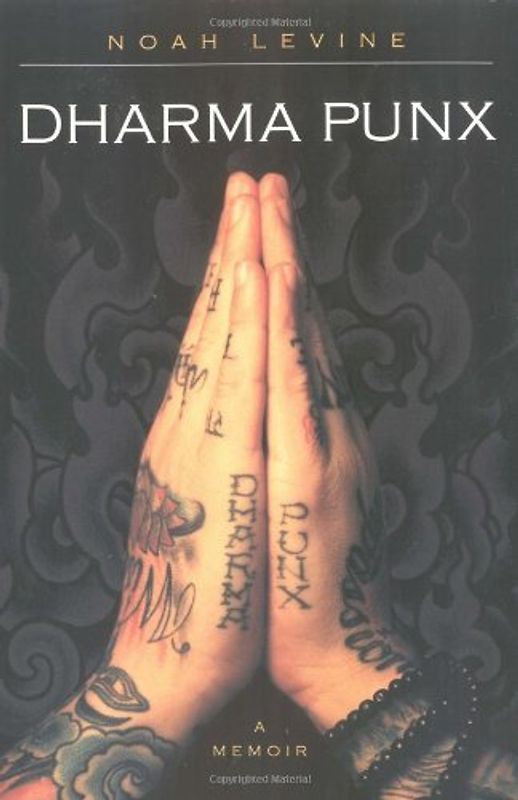 Dharma Punx - Noah Levine