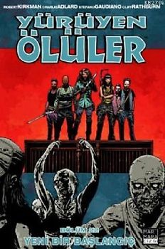 Yürüyen Ölüler Bölüm 22 - Yeni Bir Baslangic