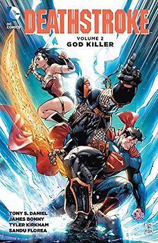 Deathstroke Vol. 2 - Daniel, Tony S.