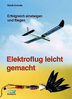 Elektroflug leicht gemacht