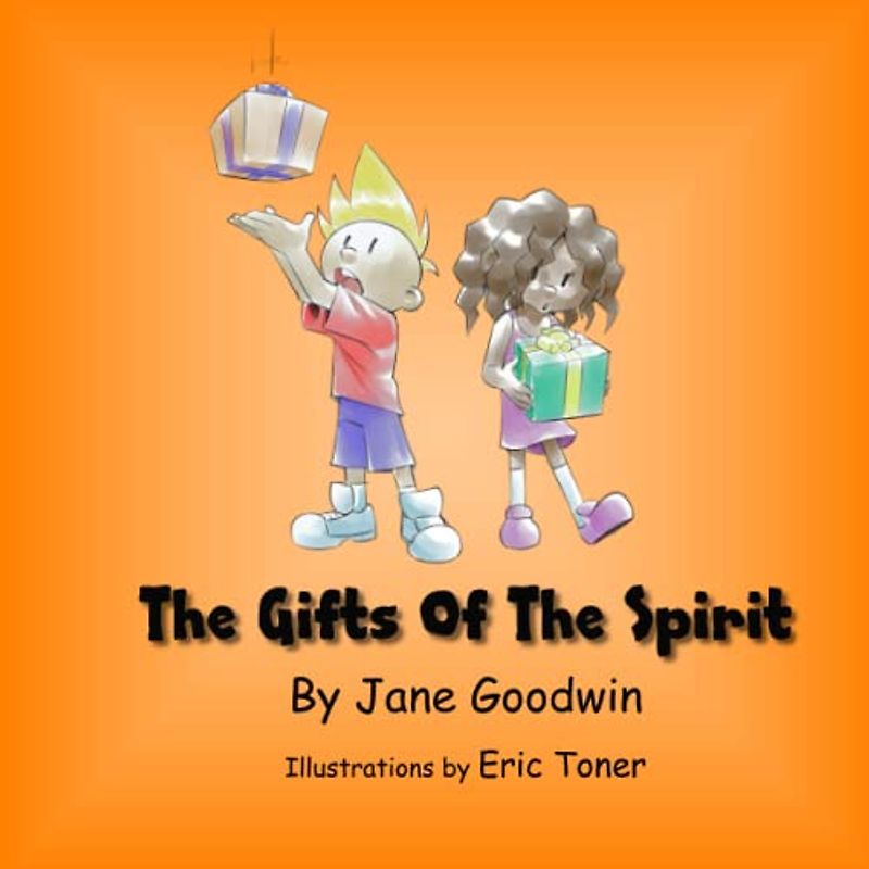 The Gifts Of The Spirit