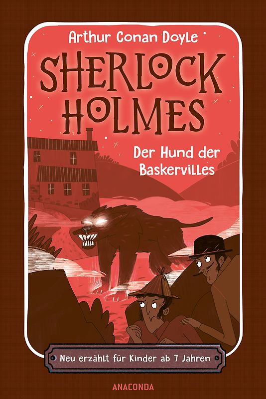 Sherlock Holmes. Der Hund der Baskervilles. Neu erzählt für Kinder ab 7 Jahren