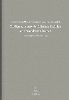 Studien zum enzyklopädischen Erzählen im vormodernen Roman