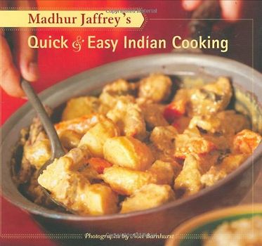 Madhur Jaffrey's Quick & Easy Indian Cooking - Madhur Jaffrey