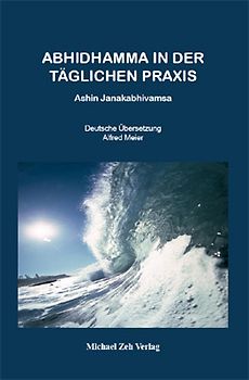 Abhidhamma in der täglichen Praxis