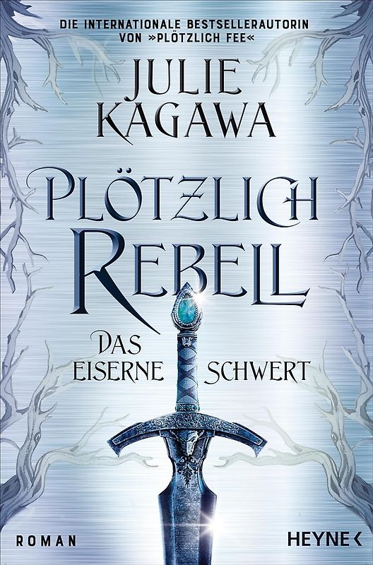 Plötzlich Rebell - Das eiserne Schwert