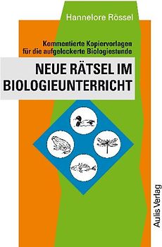 Kopiervorlagen Biologie / Neue Rätsel im Biologieunterricht