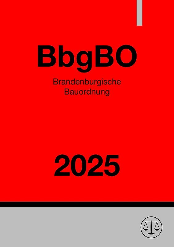 Brandenburgische Bauordnung - BbgBO 2025