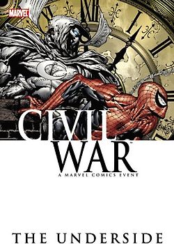 Civil War: The Underside (Civil War (Marvel)) - Huston, Charlie