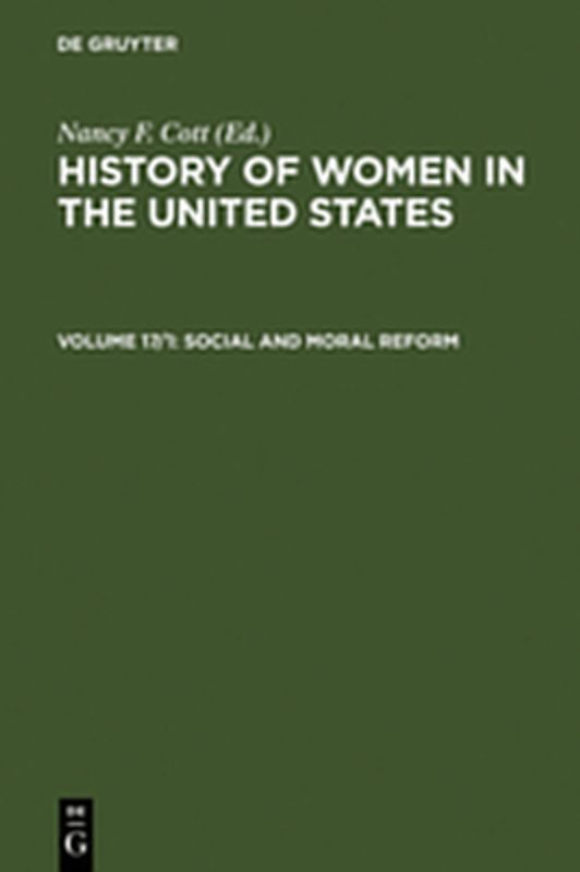 History of Women in the United States / Social and Moral Reform
