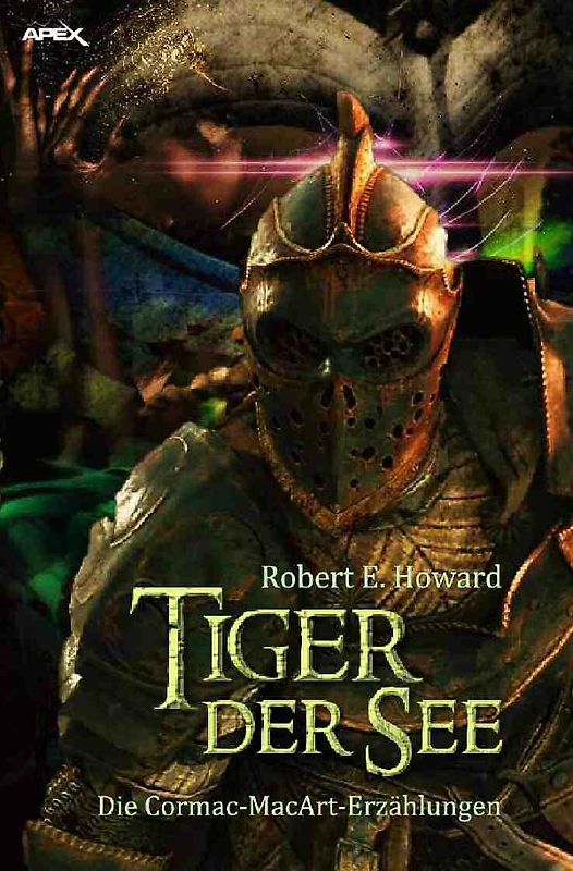 TIGER DER SEE - DIE CORMAC-MAC-ART-ERZÄHLUNGEN