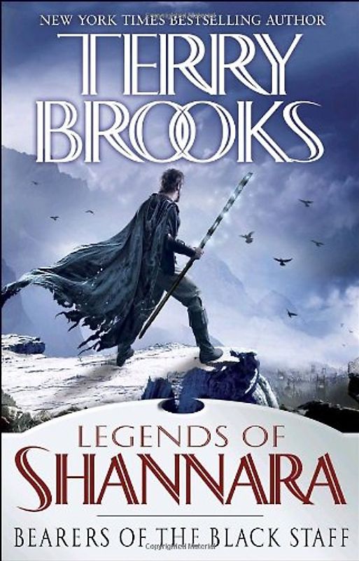 Bearers of the Black Staff: Legends of Shannara (Legends of Shannara (Unnumbered)) - Terry Brooks