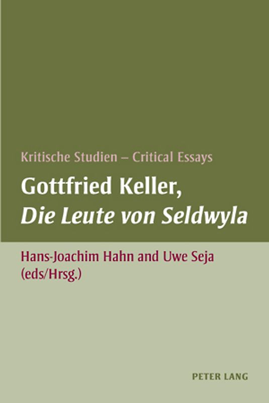 Gottfried Keller, «Die Leute von Seldwyla»