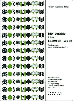 Bibliographie über Leberecht Migge