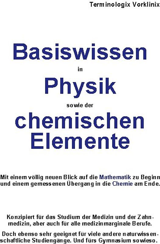 Basiswissen in Physik sowie der chemischen Elemente