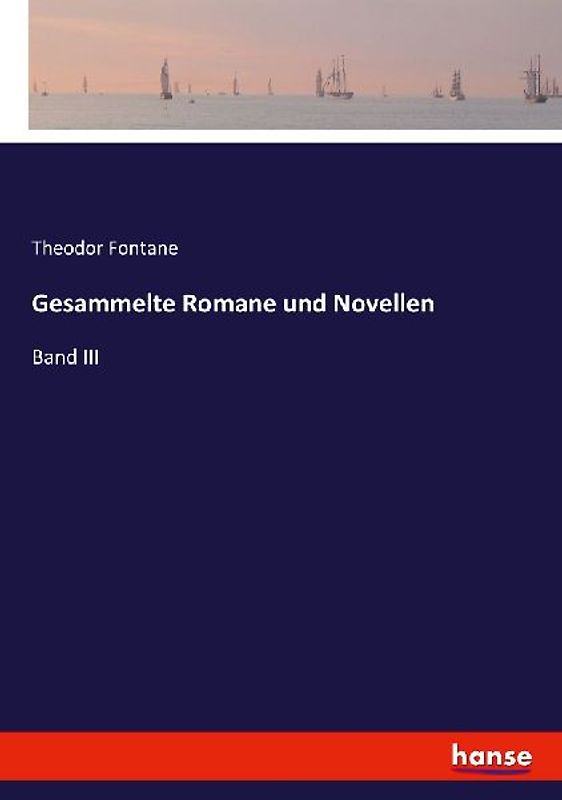 Gesammelte Romane und Novellen