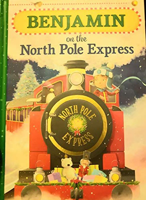 Benjamin on the North Pole Express