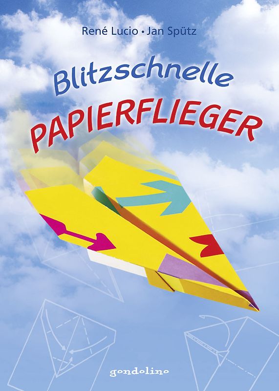 Blitzschnelle Papierflieger