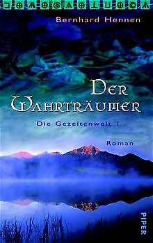 Die Gezeitenwelt / Der Wahrträumer. Roman