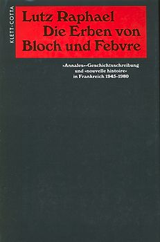 Die Erben von Bloch und Febvre