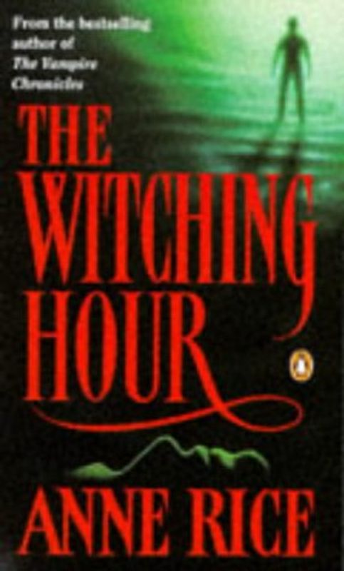 The Witching Hour: v. 1