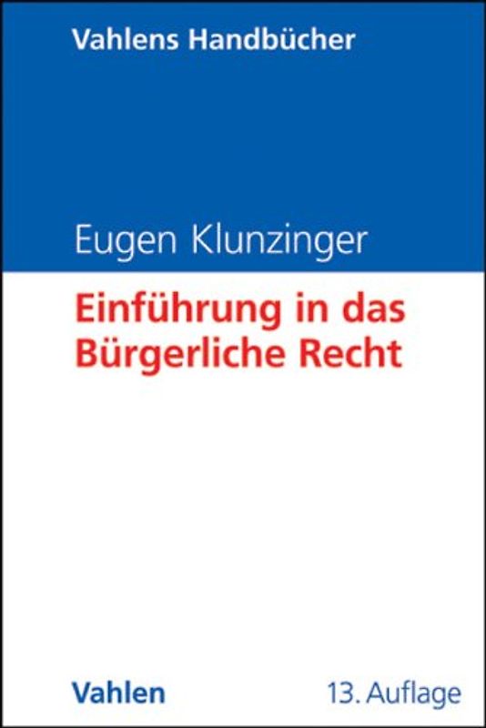 Einführung in das Bürgerliche Recht
