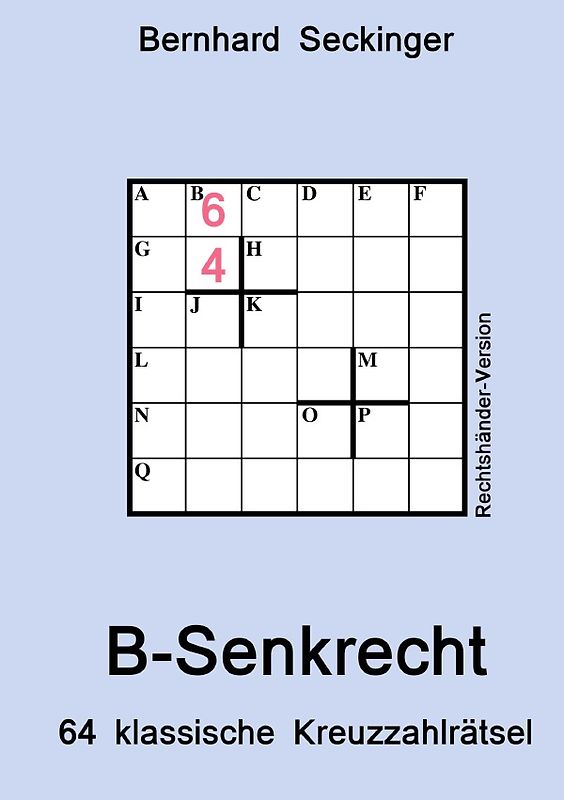 B-Senkrecht (Rechtshänder-Version)
