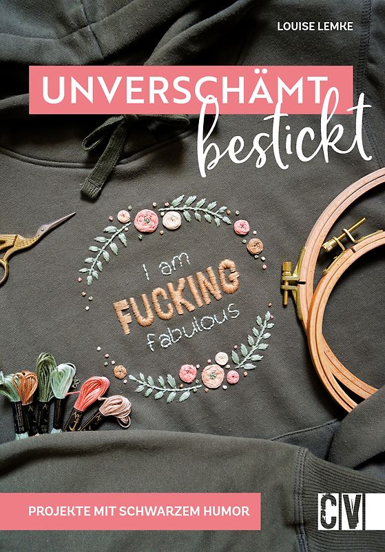 Unverschämt bestickt