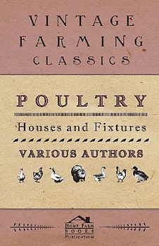 Poultry Houses and Fixtures