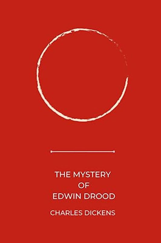 The Mystery of Edwin Drood by charles dickens
