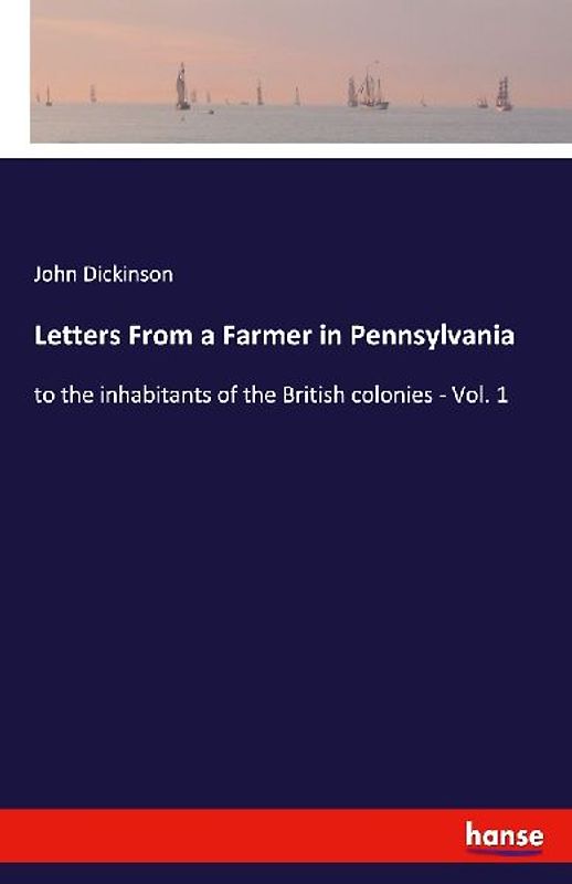 Letters From a Farmer in Pennsylvania