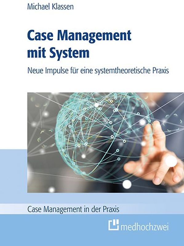 Case Management mit System