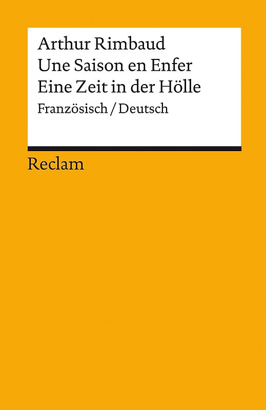 Une Saison en Enfer / Eine Zeit in der Hölle. Französisch/Deutsch