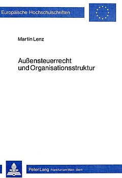 Aussensteuerrecht und Organisationsstruktur