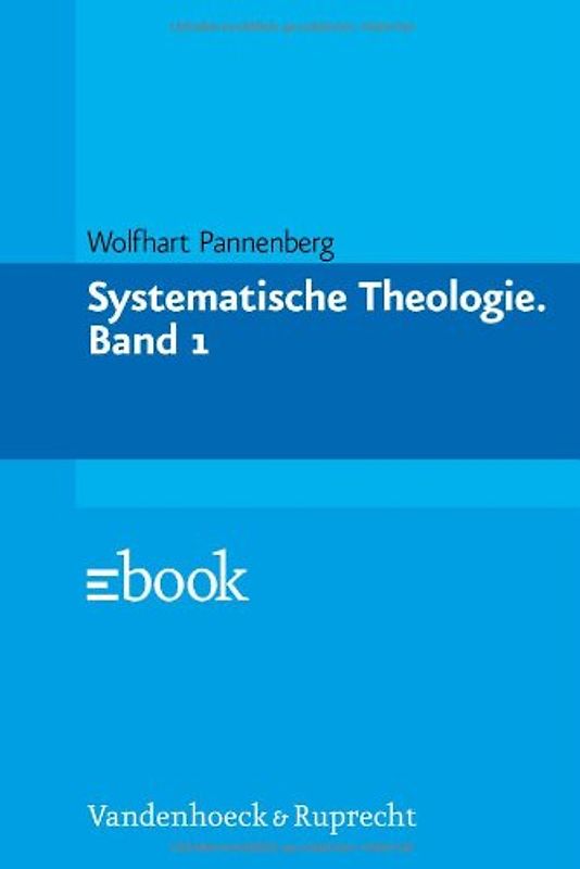Systematische Theologie. Band 1