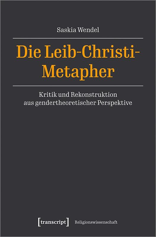 Die »Leib Christi«-Metapher