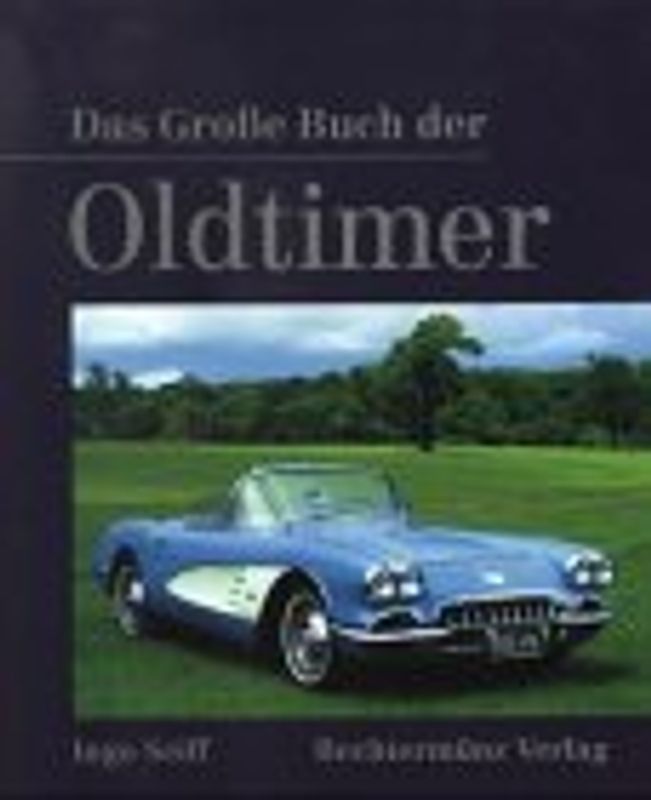 Das grosse Buch der Oldtimer