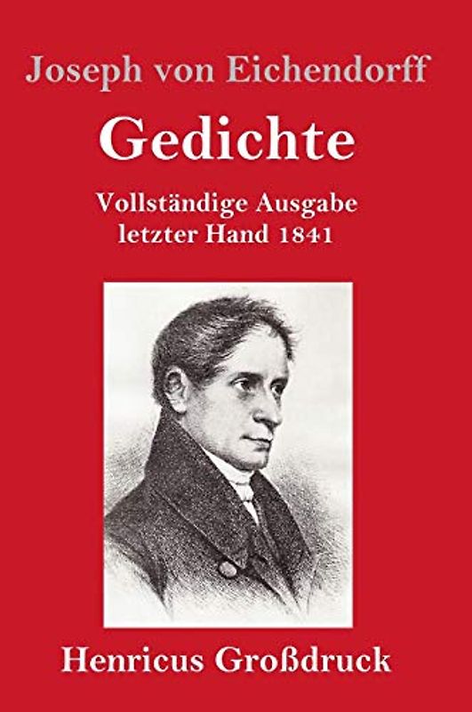 Gedichte (Großdruck): Vollständige Ausgabe letzter Hand 1841