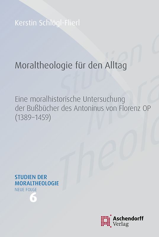 Moraltheologie für den Alltag