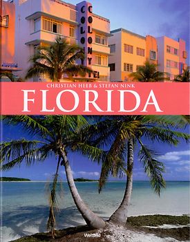 Florida - Christian Heeb & Stefan Nink [Gebundene Ausgabe, Weltbild]