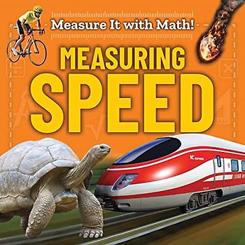 Measuring Speed (Measure It With Math!)
