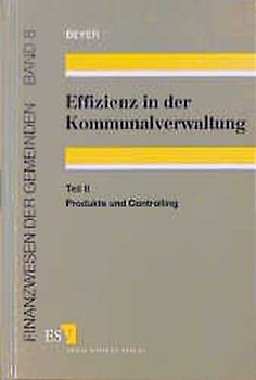 Effizienz in der Kommunalverwaltung / Effizienz in der Kommunalverwaltung, Teil II