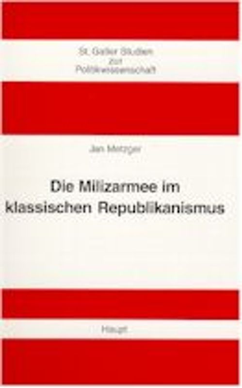 Die Milizarmee im klassischen Republikanismus