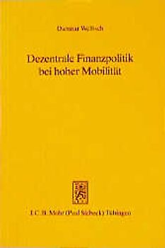 Dezentrale Finanzpolitik bei hoher Mobilität