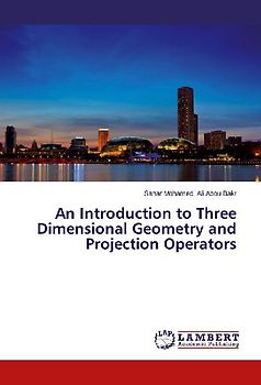An Introduction to Three Dimensional Geometry and Projection Operators