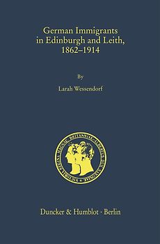 German Immigrants in Edinburgh and Leith, 1862–1914