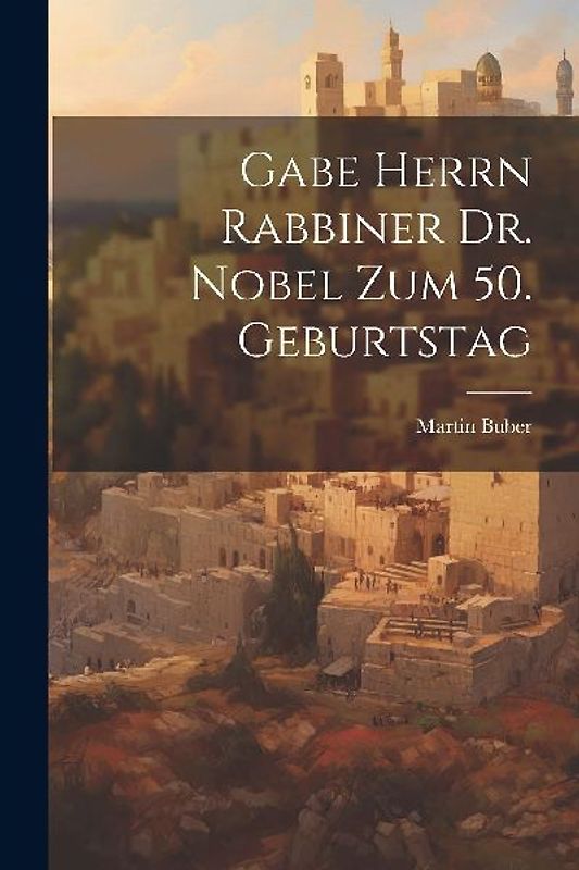 Gabe Herrn Rabbiner Dr. Nobel Zum 50. Geburtstag