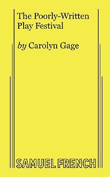 The Poorly-Written Play Festival